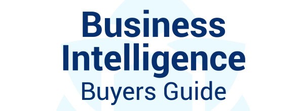 Business Intelligence Buyers' Guide