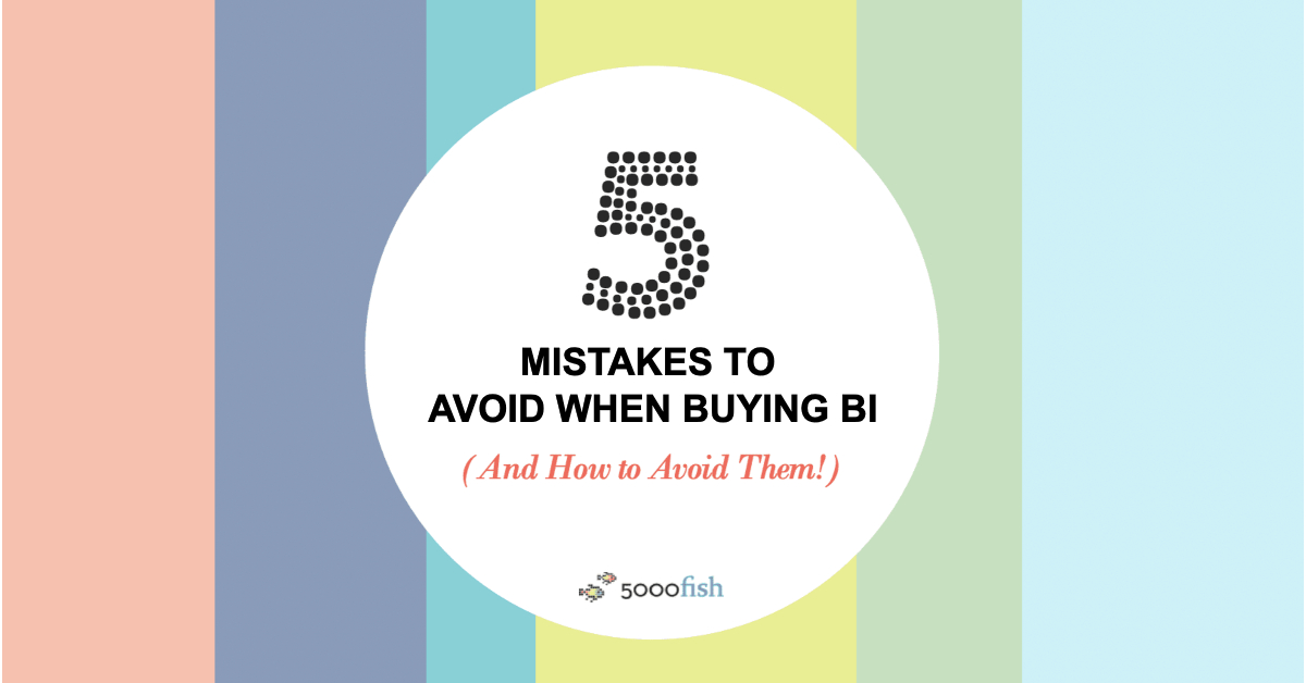 Next Steps - Avoid The Common Mistakes When Buying BI Software